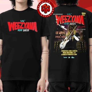 Lil Wayne 10th Anniversary Lil Weezyana Fest 2025 In New Orleans LA On November 1st 2025 In Smoothie King Center Two Sided Unisex T-Shirt
