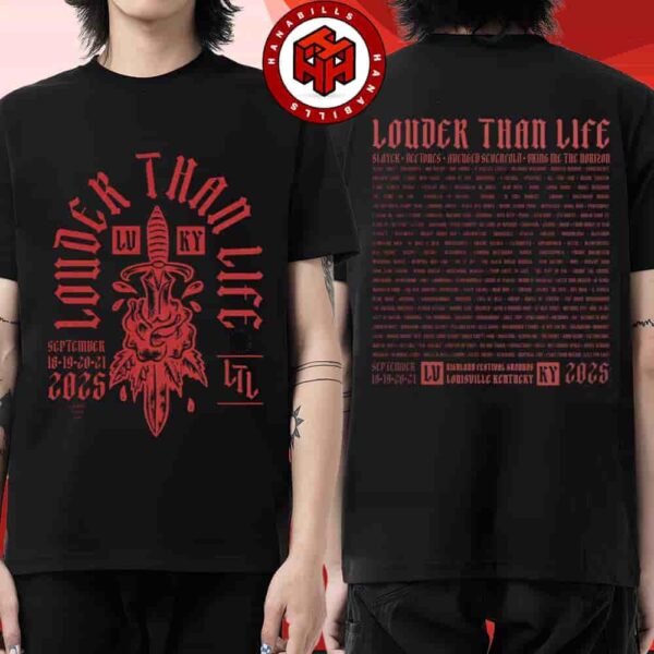 Louder Than Life Festival Full Lineup 2025 Event Tee In Louisville KY On Sept 18-21 Merch Bleeding Rose Two Sided Unisex T-Shirt