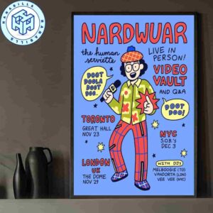 Nardwuar’s Video Vault Toronto London And New York City 2025 Home Decor Poster Canvas