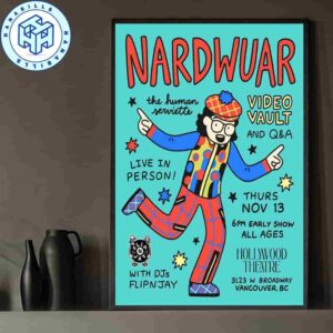 Nardwuar’s Video Vault Vancouver Bc On November 13 2025 Home Decor Poster Canvas