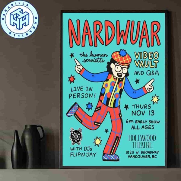 Nardwuar’s Video Vault Vancouver Bc On November 13 2025 Home Decor Poster Canvas