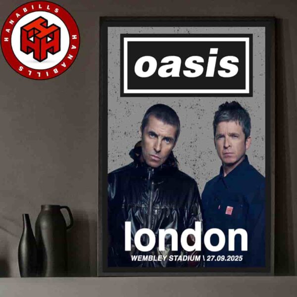 Oasis Live ’25 World Tour 2025 Concert Poster Night 1 In London At Wembley Stadium On Sept 27th 2025 Home Decor Poster Canvas