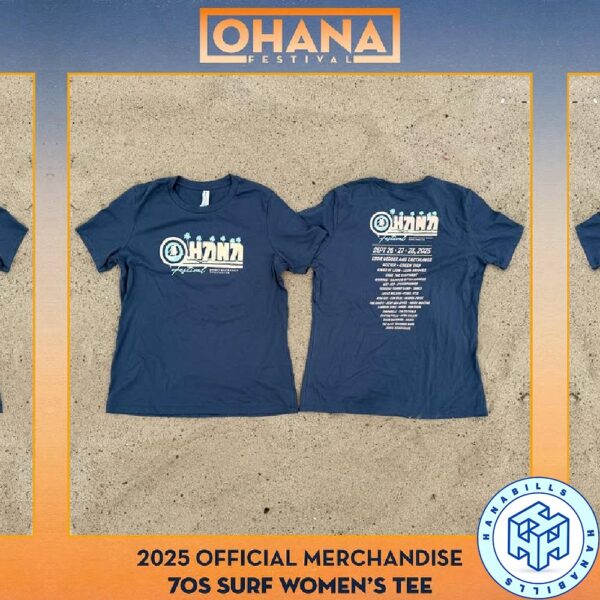 Official Ohana Festival 2025 Doheny State Beach Dana Point CA On Sept 26-27-28 Dates List 70s surf womens T-shirt