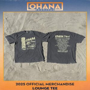 Official Ohana Festival 2025 Doheny State Beach Dana Point CA On Sept 26-27-28 Dates List Lounge T-shirt
