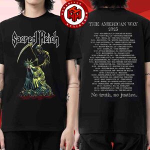 Sacred Reich The American Way 2025 Tour Dates List 2025 No Truth No Justice Merch Two Sided Unisex T-Shirt