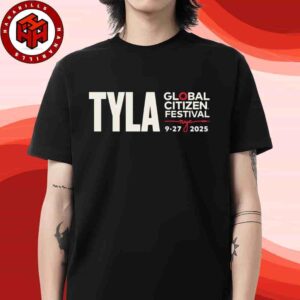 Tyla Global Citizen Festival 2025 Venue Tee In New York On Sept 27th 2025 At Central Park Merchandise Unisex T-Shirt