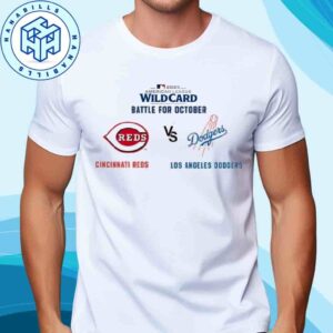 Cincinnati Reds Vs Los Angeles Dodgers National League Wild Card 2025 MLB Battle For October Unisex T-Shirt