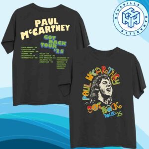 Paul McCartney Got Back 2025 Tour Peace Cities List Two Sided Unisex T-Shirt Merchandise