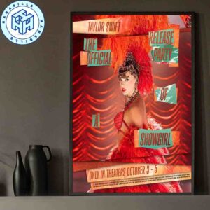 Taylor Swift The Official Release Party Of A Showgirl Only In Theater October 3-5 2025 Home Decor Poster Canvas